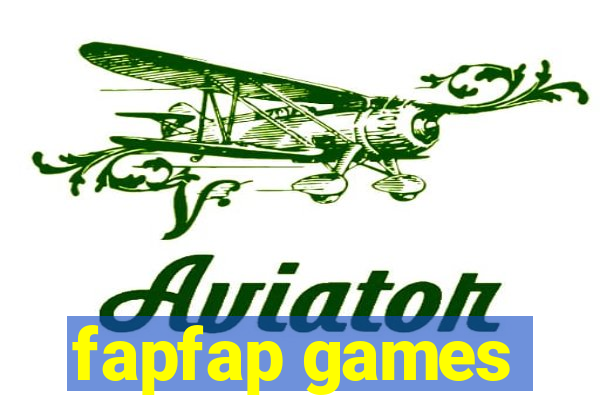 fapfap games